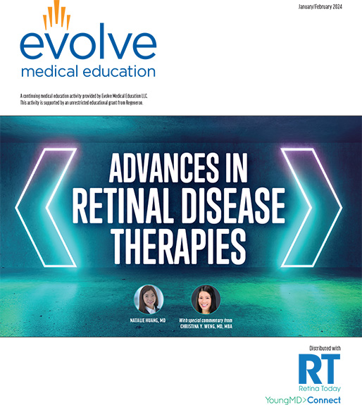 January February 2024 Supplement Retina Today   0124RT Evolve 2336 Reg Mtg Summary Supp 1 1706817934 